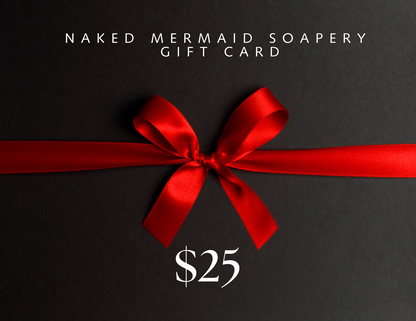 Naked Mermaid Soapery Gift Card