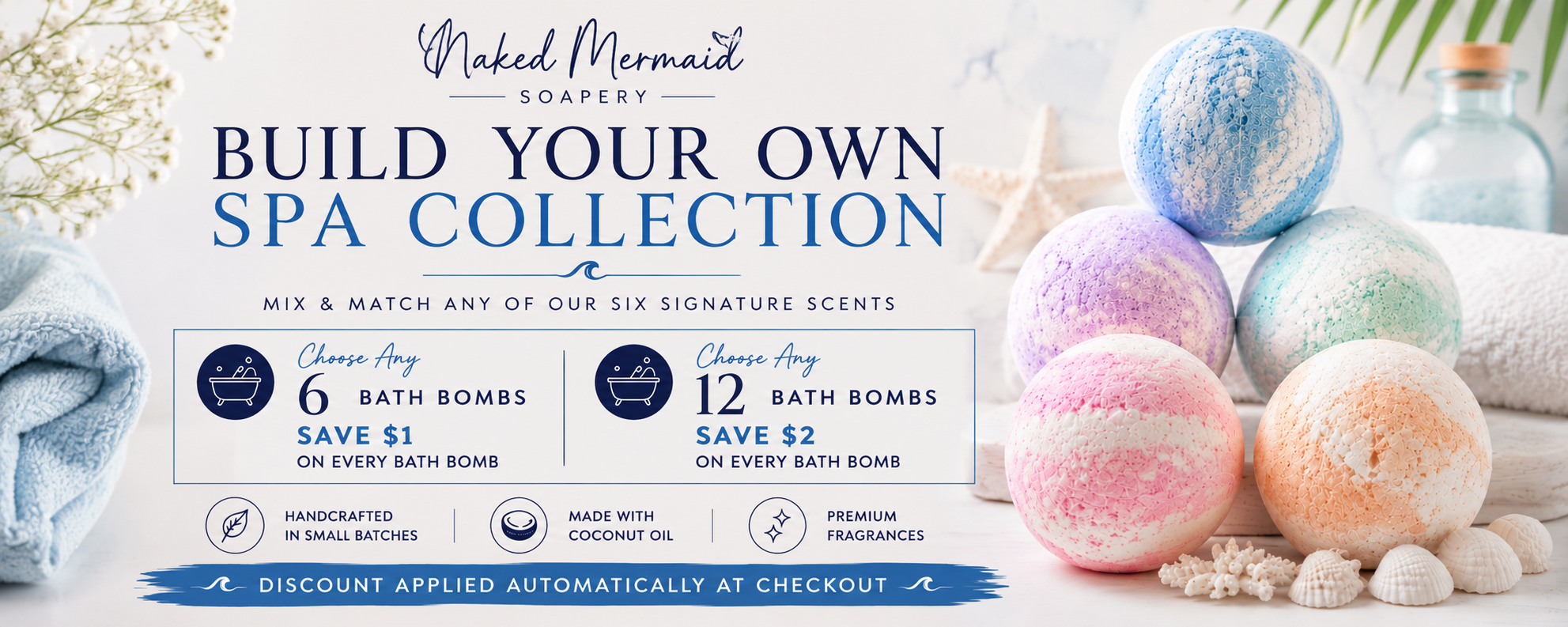 Promotional banner for Naked Mermaid Soaps featuring the 'Build Your Own Spa Collection' offer, with six pastel-colored bath bombs, a towel, and beach-themed background elements.