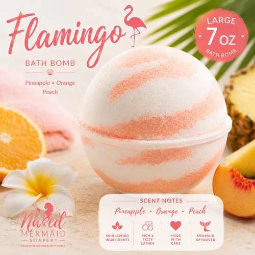 A large Flamingo bath bomb by Naked Mermaid Soapery, featuring a white and peach swirled texture, set against a tropical background with pineapple, peach slices, and a white plumeria flower. The image includes scent notes for Pineapple, Orange, and Peach.