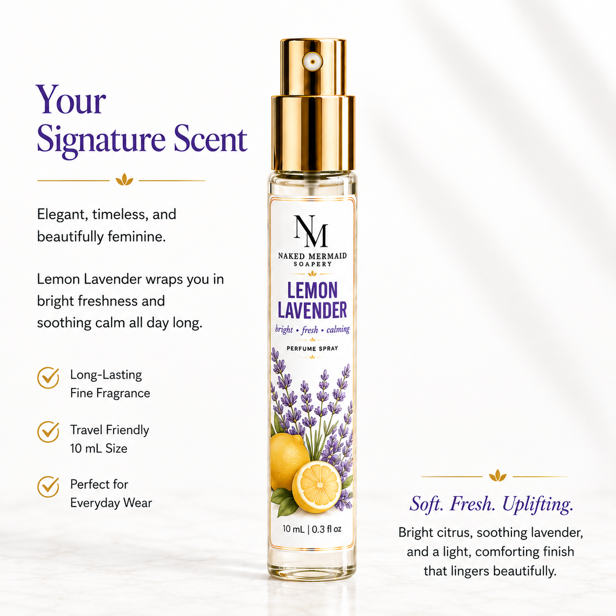Lemon Lavender Artisan Perfume Spray by Naked Mermaid Soapery featuring a bright citrus and calming lavender fragrance in a luxury 10 mL glass bottle with a gold atomizer. Long-lasting fine fragrance for everyday wear.