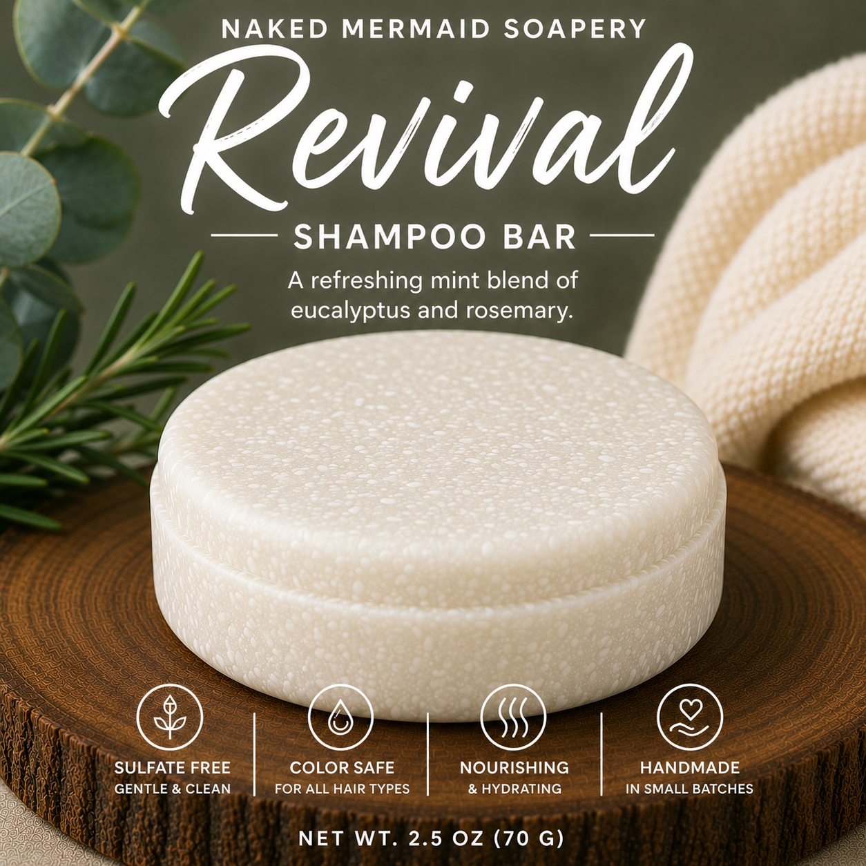 A round off-white shampoo bar from Naked Mermaid Soapery on a wooden slice, with eucalyptus leaves and a cream towel in the background. Large text reads 'Revival Shampoo Bar' with feature icons below.