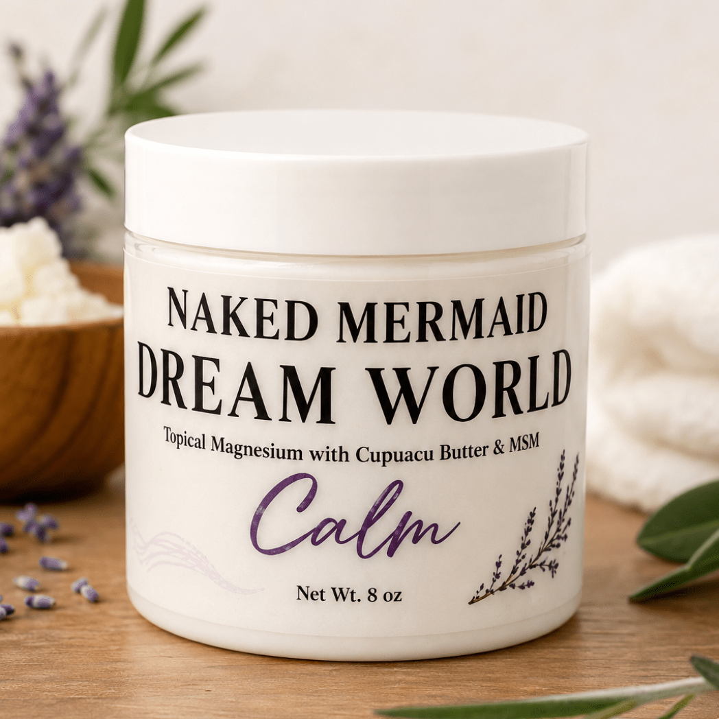 Dream World Calm Magnesium Cream - Naked Mermaid Soapery - Magnesium Cream