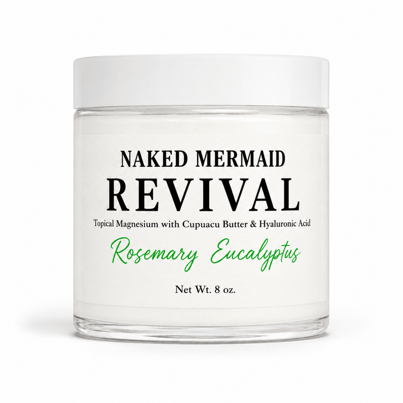 Revival Magnesium Cream - Naked Mermaid Soapery - Topical magnesium
